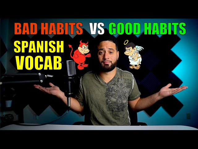 Good Habits vs Bad Habits in Spanish | Spanish Listening Comprehension Practice