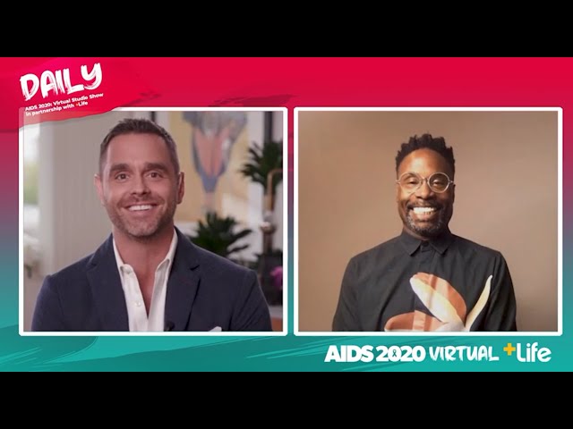 AIDS 2020: Virtual DAILY - Episode Two ft. Billy Porter & Dr Alan McCowan