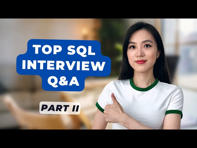Top SQL Interview Q&A for Data Scientists