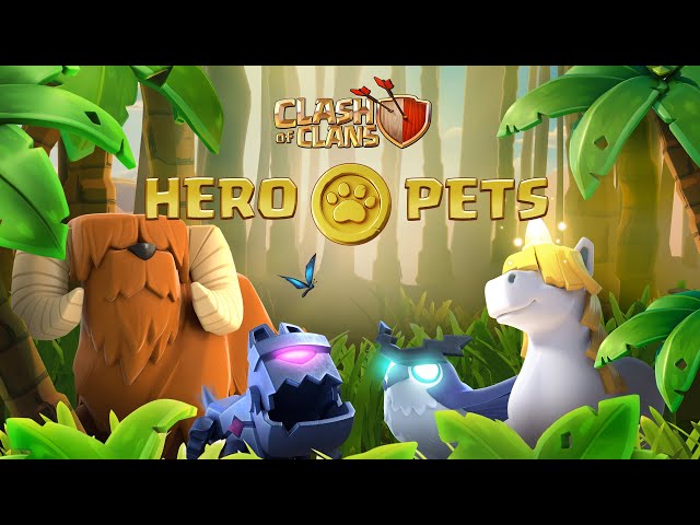 Meet The HERO PETS! (Clash of Clans Official)