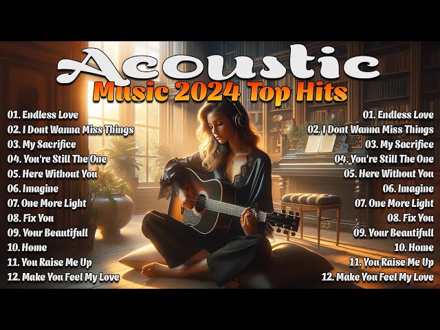 Acoustic Songs 2024 🎧 Top Trending Acoustic Love Songs 🎧 Best Music 2024 New Songs Cover Playlist