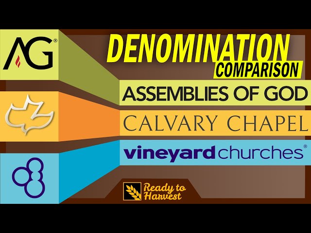Assemblies of God vs Calvary Chapel vs Vineyard