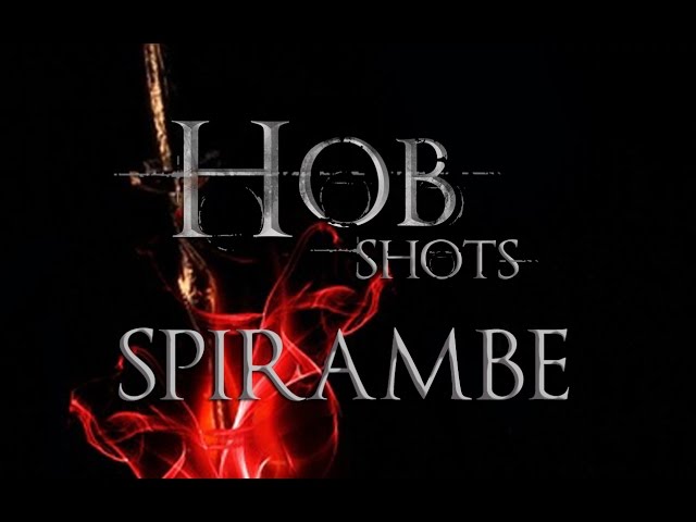 Hob Shots -  Episode 1: Spirambe