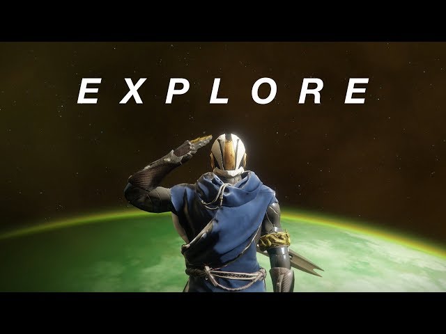 Explore // Destiny 2
