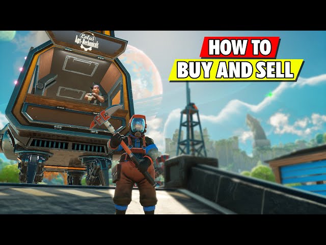 HOW TO BUY AND SELL IN LIGHTYEAR FRONTIER