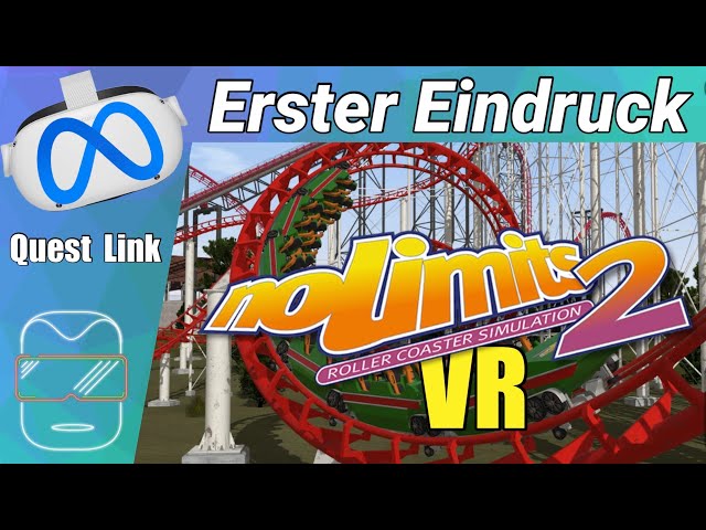 Meta Quest 2 [deutsch] No Limits 2 VR Roller Coaster Simulator | VR Roller Coaster Quest Link VR