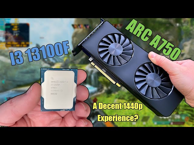 Intel Core I3 13100F & ARC A750 - The 1440p Gaming Setup That Might Surprise You
