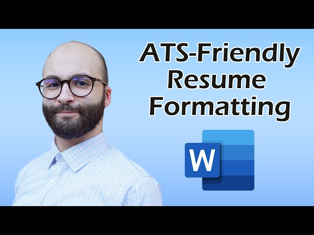 Creating an ATS-Friendly Resume Using Microsoft Word