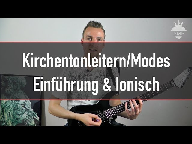 Kirchentonleitern/Modes der Dur-Tonleiter - Einführung & Mode 1: Ionisch | Guitar Master Plan