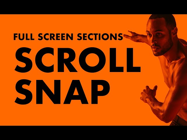 Full Screen Sections Scroll Snap | Editor X