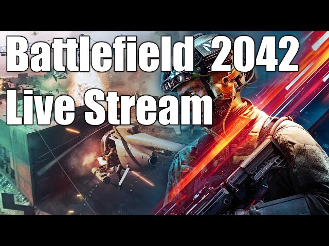 Battlefield 2042 Unfiltered, Honest Opinions - Ryzen 5600X + RTX 3070 Live Stream