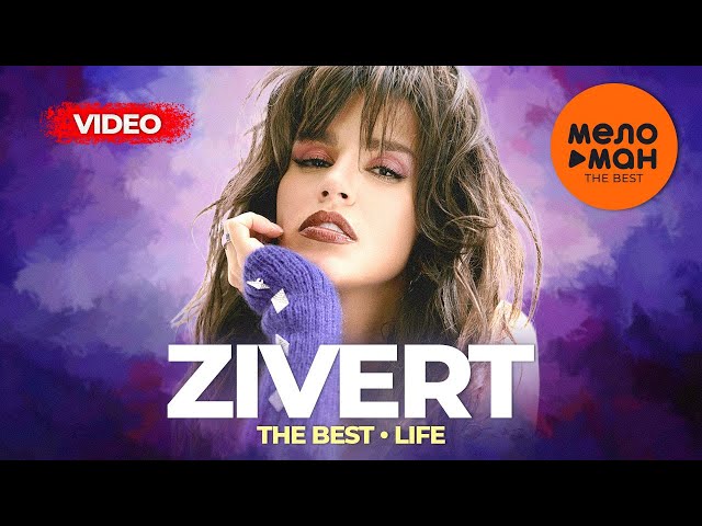 Zivert - The Best - Life (Лучшее видео)