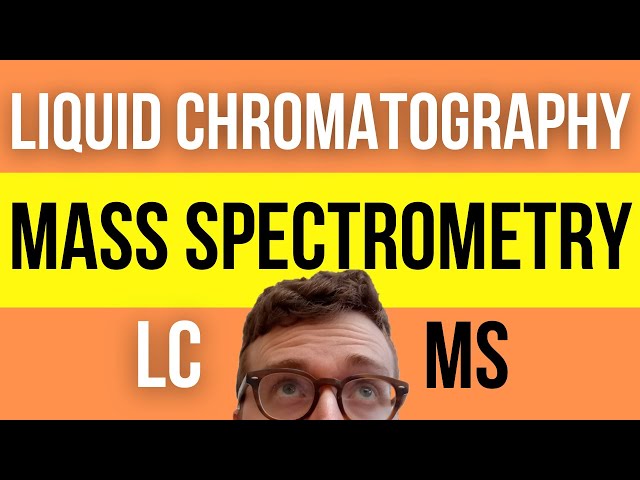 QUICKLY UNDERSTAND Liquid Chromatography Mass Spectrometry (LC-MS Simply Explained)