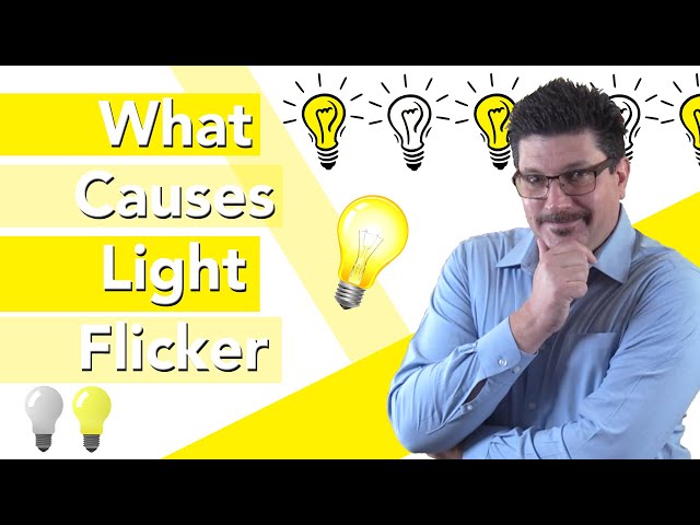 What Causes Flickering Light in Video and Films | Avoid Light Flicker