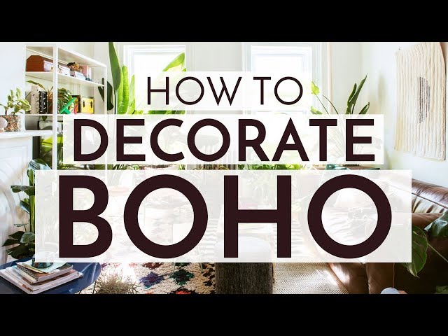 HOW TO DECORATE BOHO STYLE - 11 tips to get you started!