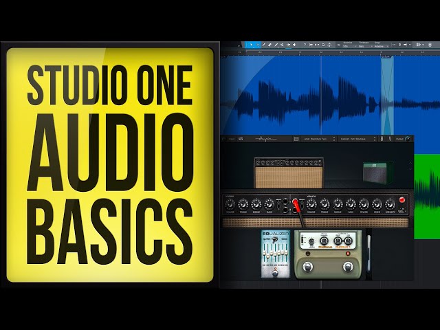 Studio One Audio Recording and Editing Basics