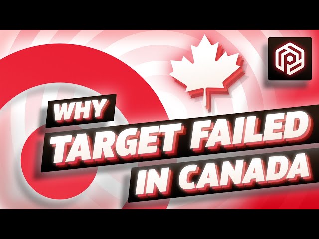 $7 Billion Disaster — Why Target Failed in Canada