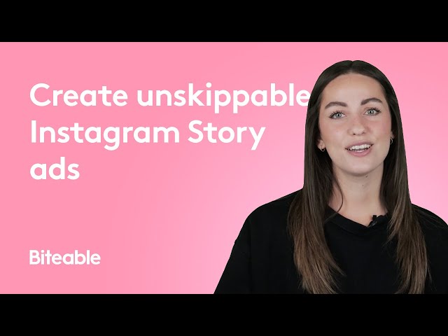 Make your Instagram Story ads unskippable