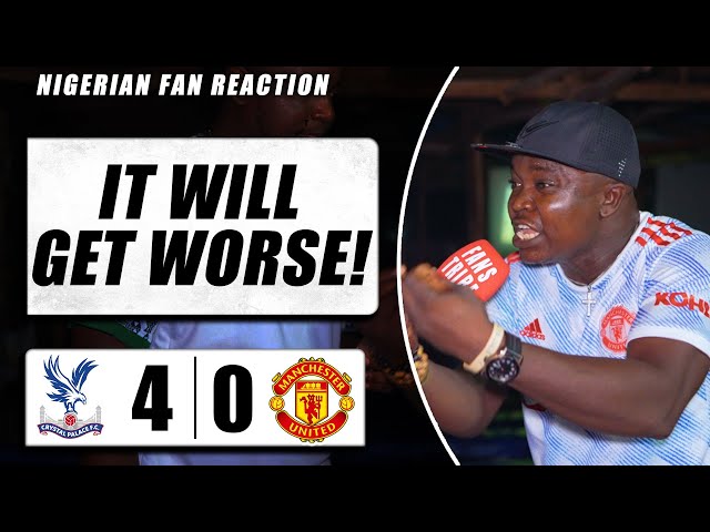 CRYSTAL PALACE  4 - 0 MANCHESTER UNITED ( Henry - NIGERIAN FAN REACTIONS) - Premier League 2023-24