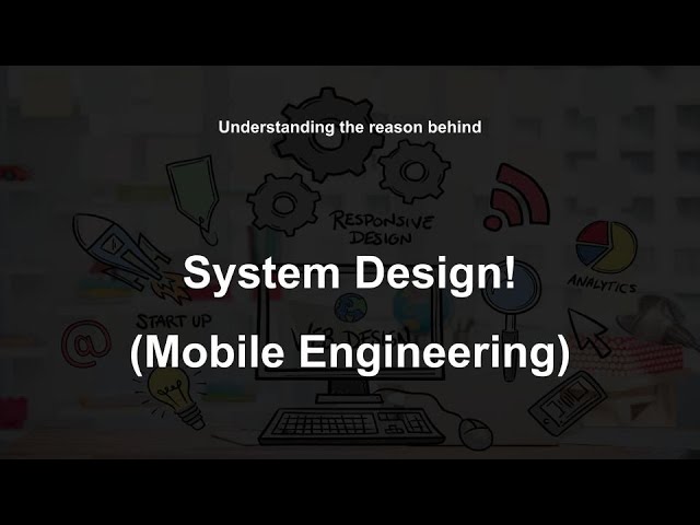 Mobile System Design Interview Tips | iOS | Android | UX and UI components & guide