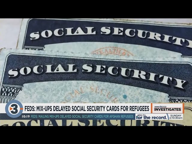 Feds: Mailing mix-ups delayed social security cards for Afghan refugees