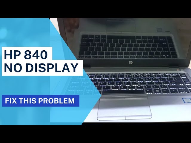Hp Elitebook 840 G4 Laptop Turn On But No Display | Black Screen Fix | #info topic