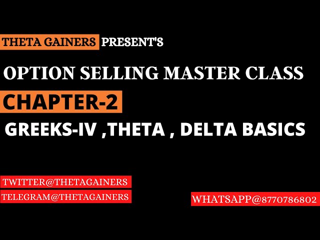 Option Selling Master Class | Chapter 2 | Greeks : Theta, Delta , IV |  #ThetaGainers