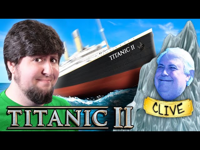 Titanic II - JonTron