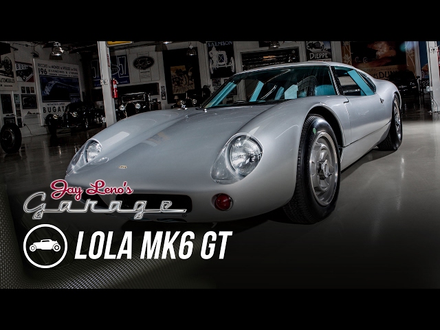 1963 Lola Mk6 GT - Jay Leno's Garage