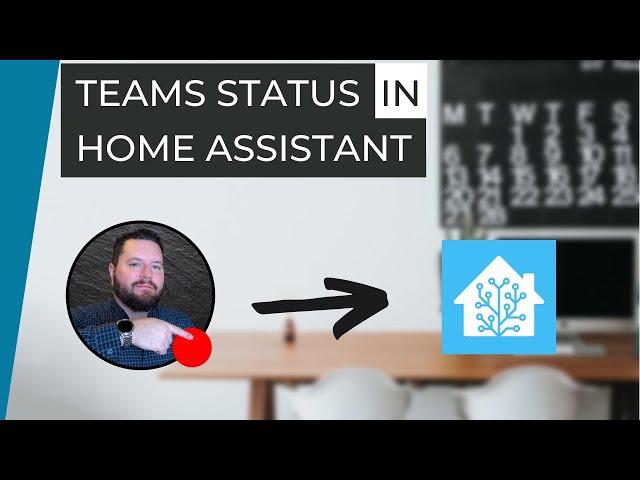 Bring Microsoft Teams Presence into Home Assistant