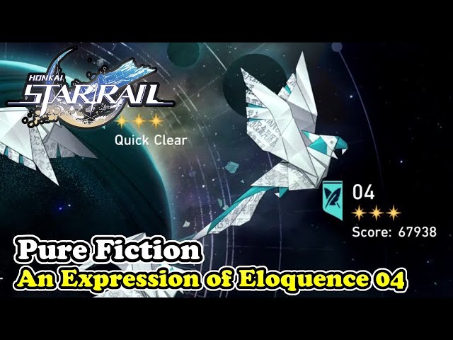 An Expression of Eloquence 04 Difficulty Pure Fiction Honkai Star Rail
