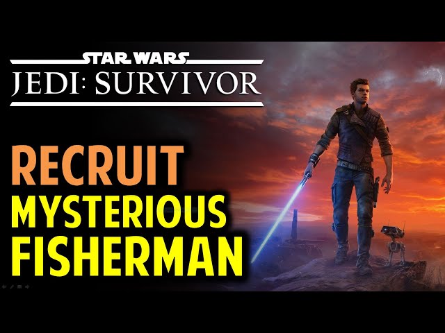 Rumor: Recruit the Mysterious Fisherman | Star Wars Jedi: Survivor