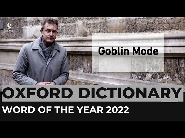 Oxford Word of the year: Slang term 'goblin mode' takes the title