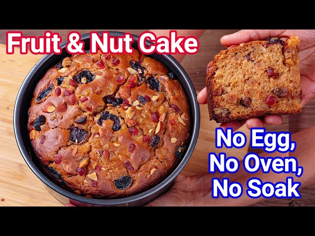 Fruit & Nut Cake Recipe - No Egg, No Oven, No Soaking | Instant Dried Festive Fruit Nut Cake