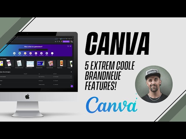 CANVA - 5 brandneue Features die du noch nicht kennst!