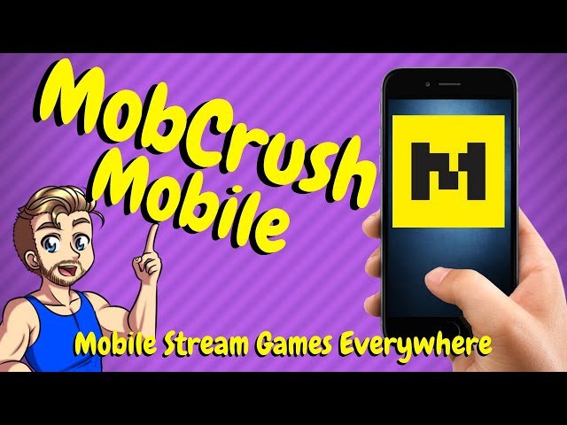 How to Stream Mobile Games to Twitch - Mobcrush Mobile