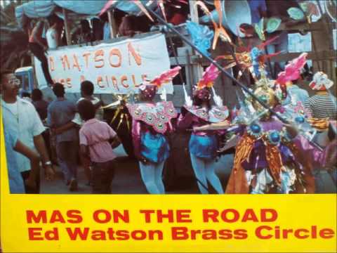 Ed Watson & His Brass Circle - Mas On The Road 1975