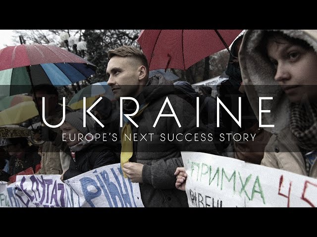 Will Ukraine Be Europe’s Next Success Story?