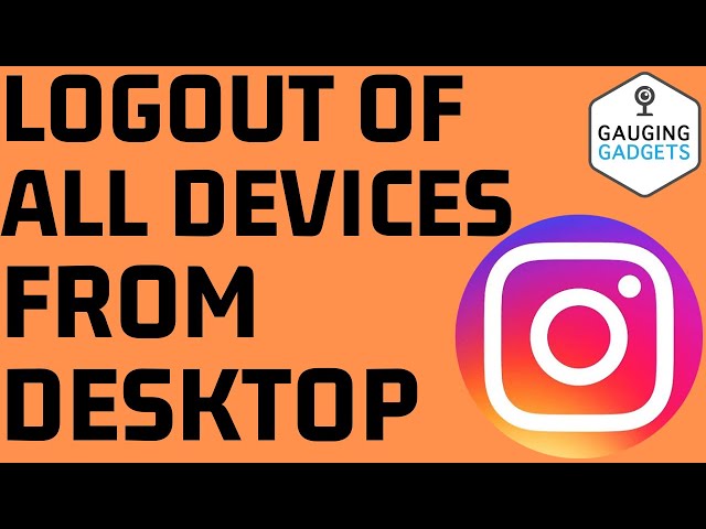 How to Logout Instagram From All Devices on Desktop PC or Laptop