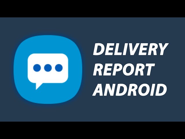 How to Turn On SMS Delivery Report on Android 10.0