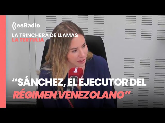 Noelia Núñez, en La Trinchera: "Sánchez es el ejecutor del régimen venezolano en España"