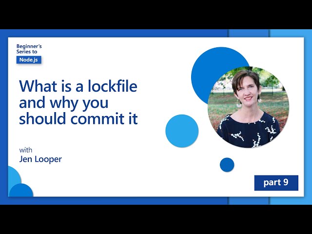 What is a lockfile and why you should commit it [9 of 26] | Node.js for Beginners