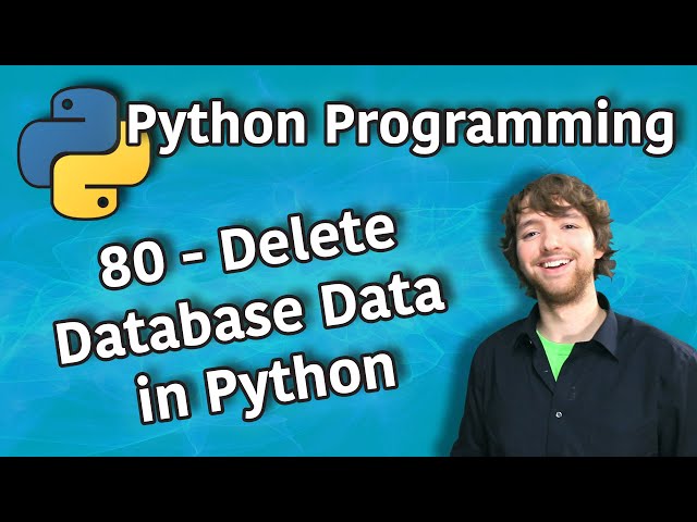 Python Programming 80 - Delete Database Data in Python