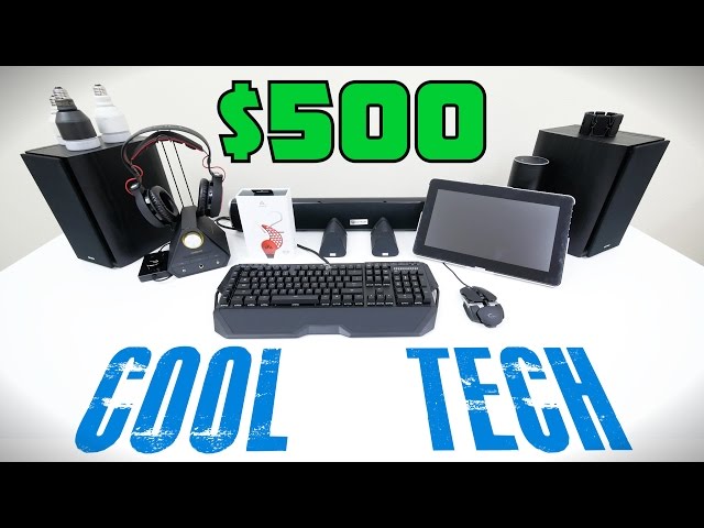 Cool Tech Under $500 - 2015