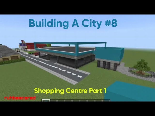 Building A City #8 - Shopping Centre Part 1