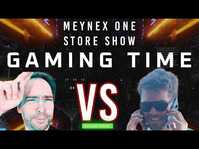 Der Gaming Moment - MeyneX One Store Show