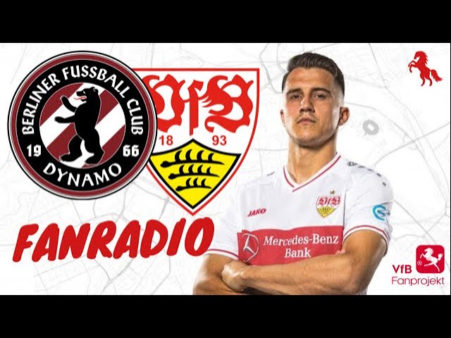 Fanradio: BFC Dynamo gegen VfB Stuttgart