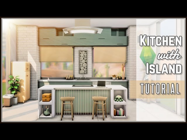 Kitchen and Kitchen Island Tutorial/Ideas (No CC - No Mods) - The Sims 4 Tutorial