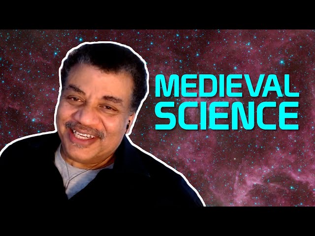StarTalk Podcast: Cosmic Queries – Medieval Science and History