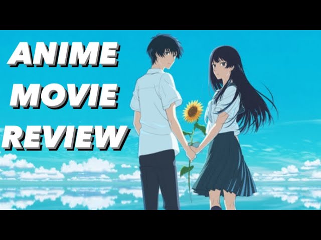Was This Anime Movie Worth the Watch? (The Tunnel to Summer, The Exit of Goodbyes)